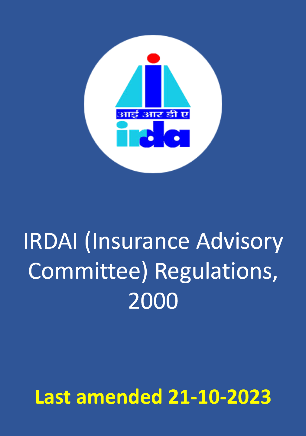 IRDAI (Insurance Advisory Committee) Regulations, 2000